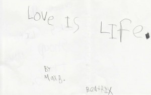 Love Is Life, By Max B, for Beatrix
